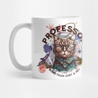 Professor cat - part-time pet - more than just a pet Mug